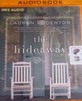 The Hideaway written by Lauren K. Denton performed by Devon O'Day on MP3 CD (Unabridged)